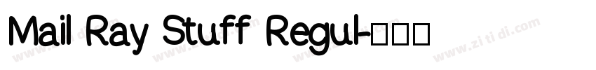 Mail Ray Stuff Regul字体转换